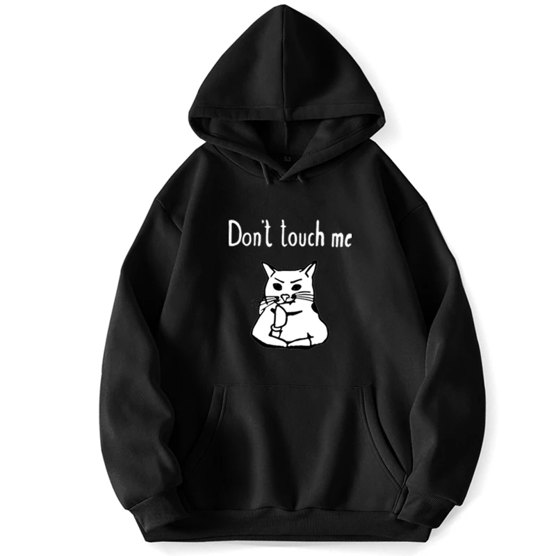 Don't Touch Me Funny Cat Animal Cats Sweatshirts Men Hoodies Clothing Hoodie Pullover Hoody Crewneck Jumper Unisex  Clothes