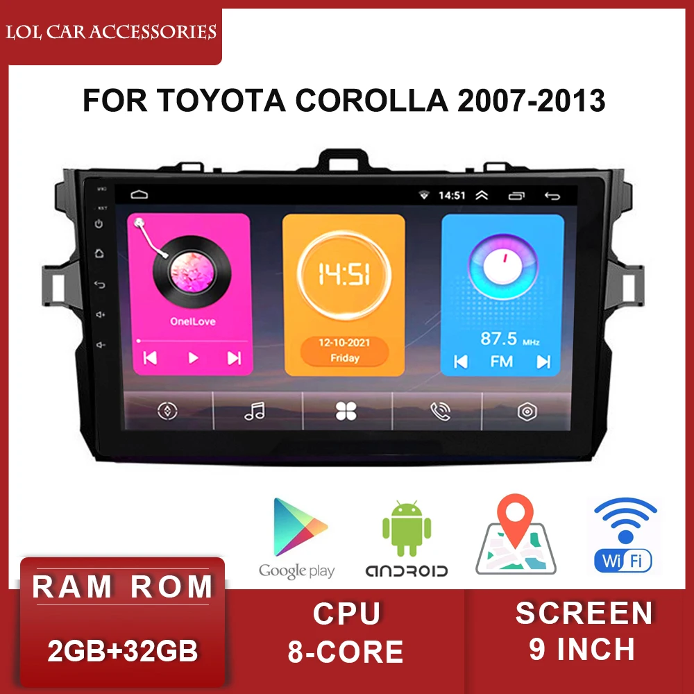 

LCA For TOYOTA Corolla 2007-2013 Android 10 9'' Android MP5 Player WIFI GPS Car Stereo Radio Navigation Head unit