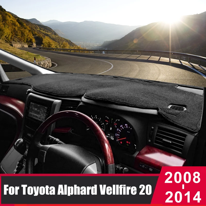 

Для Toyota Alphard Vellfire 20 Series AH20 2008-2014 крышка приборной панели автомобиля коврик солнцезащитный тент панель инструмента Ковры Анти-УФ чехол