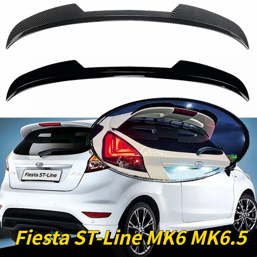

Задний спойлер на крышу для Ford Fiesta ST-Line MK6 MK6 2008-2017, задний спойлер для хэтчбека, блестящий черный спойлер из АБС-пластика, тюнинг