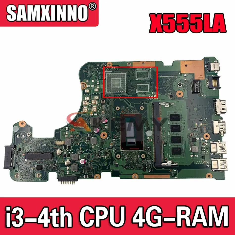 

Материнская плата Akemy X555LD для ноутбука ASUS X555LA X555LAB X555LF X555LJ, оригинальная материнская плата 4GB-RAM i3-4-го ЦП GM