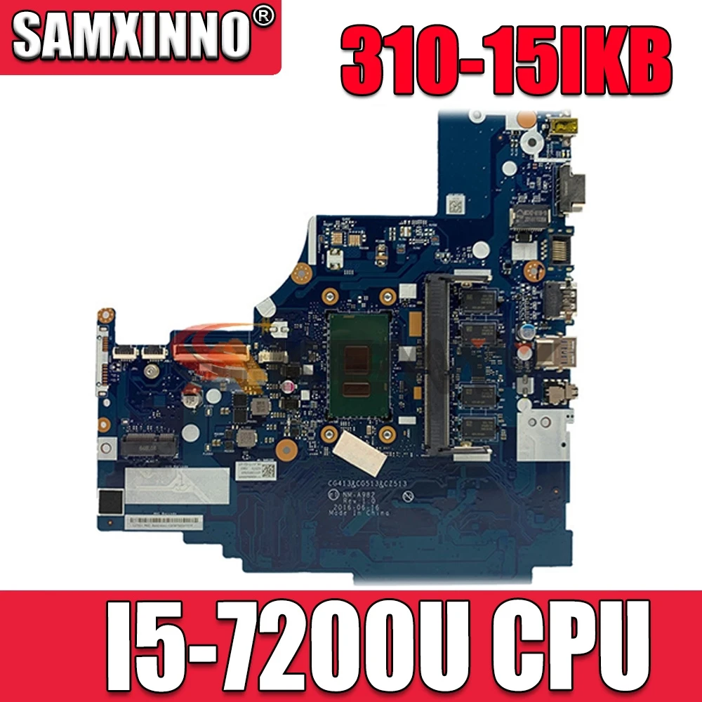 

Материнская плата Akemy 5B20M29185 CG413 CG513 CZ513 NM-A982 для ноутбука lenovo YOGA ideapad 310-15IKB