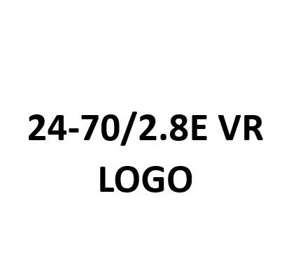 

NEW Original For NIKKOR AF-S 24-70 2.8E VR LOGO Lable Name Plate Nameplate For Nikon 24-70mm F2.8E ED VR