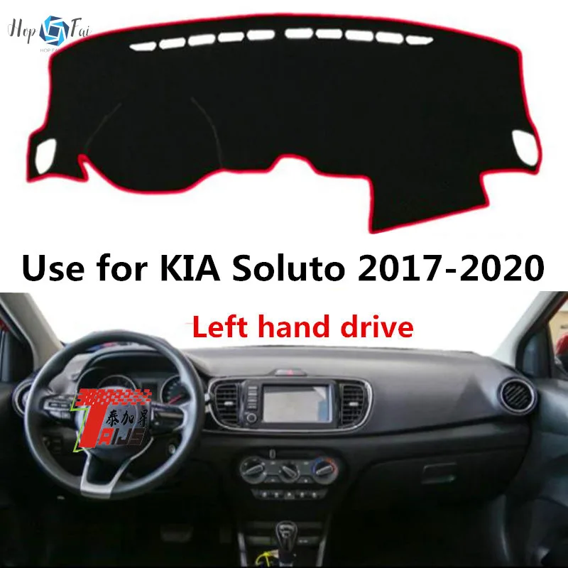 

Taijs Left Hand Drive Car Dashboard Mat Dash-Mat for Kia Soluto 2017 2018 2019 2020 2021 3 Color Polyester Fibre Pad Sun Shade