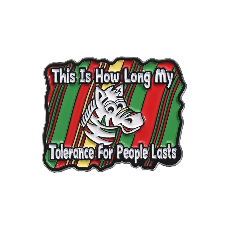 This Is How Long My Tolerance For People Lasts Brooch Cartoon Versatile Backpack Jewelry Clothes Lapel Pin Gift Friends