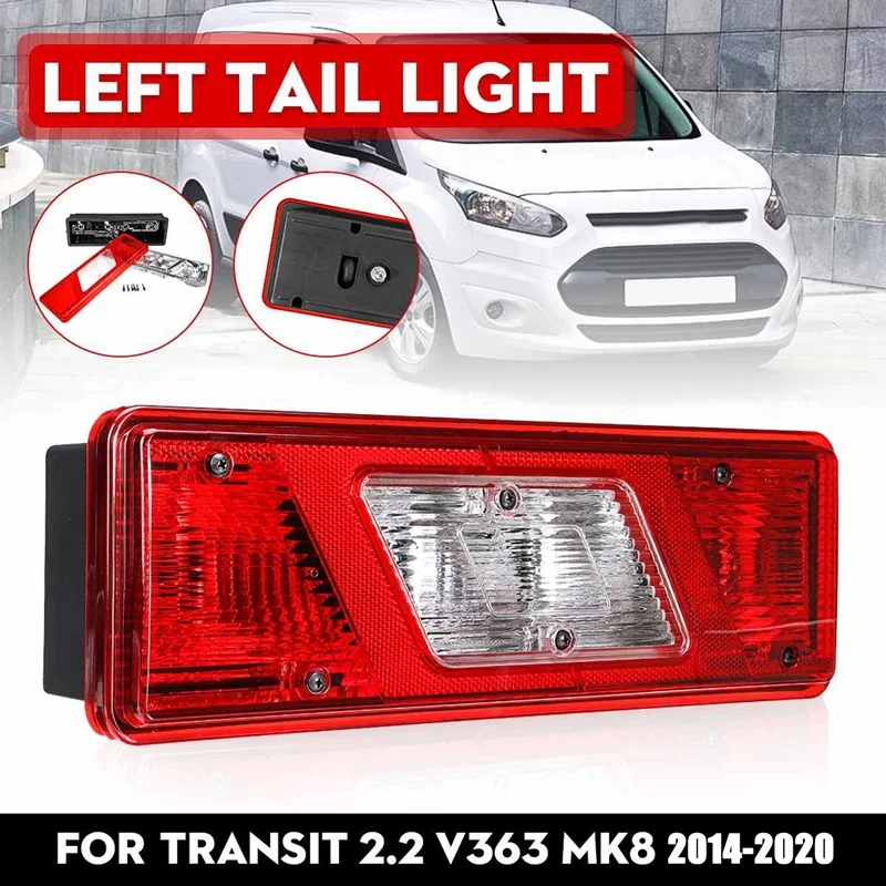 

Задний фонарь для автомобисветильник, задний стоп светильник сигнал, сигнальная лампа с лампочкой для Ford Transit 2,2 V363 MK8 2014-2020