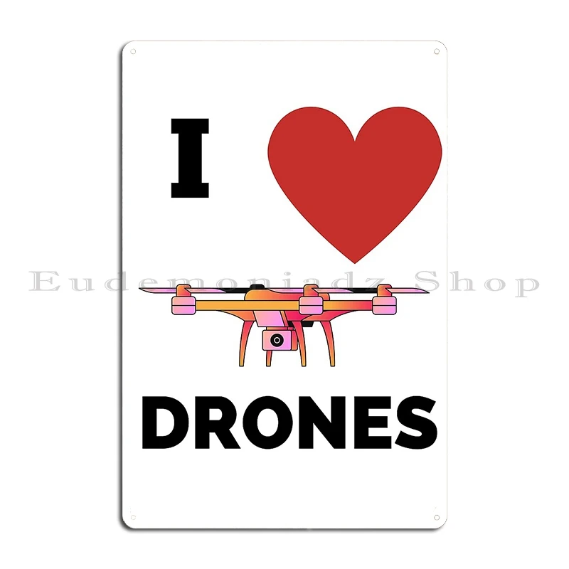Я люблю дронов металлические вывески настенная пещера украшение жестяная