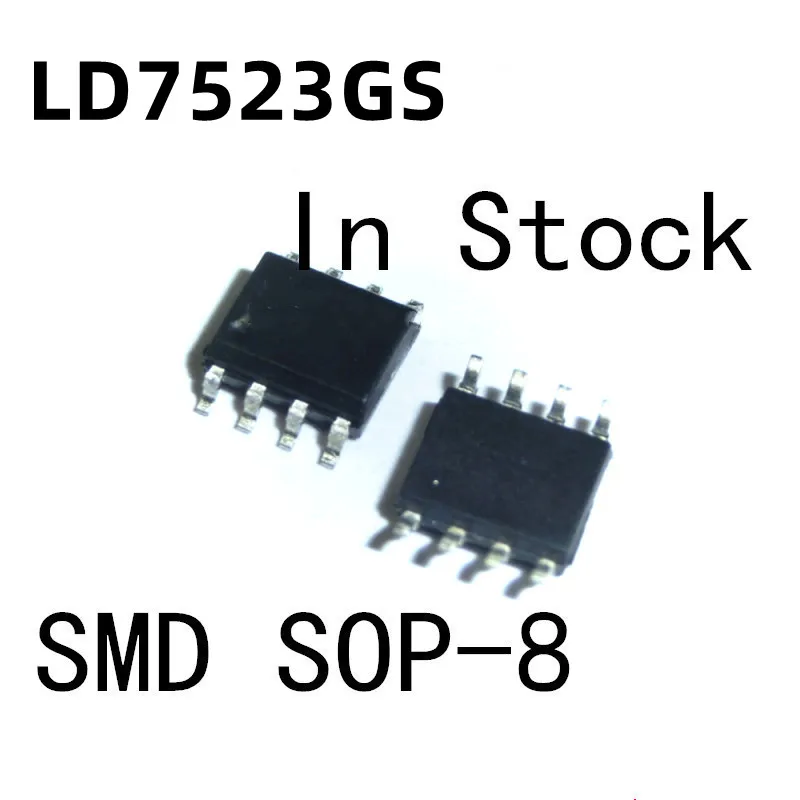 

10 шт./партия, LD7523GS LD7523 SOP-8, электронная микросхема