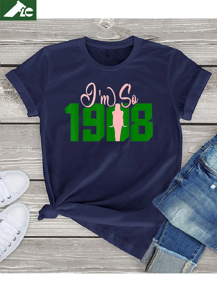 Funny AKA Women J15 I'm So 1908 Founder’s Day T Shirt Women Clothing Cotton Retro Fashion Tee Shirt AKA J15 Unisex Oversized Top