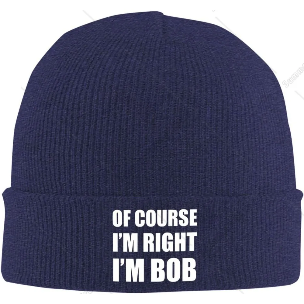 of Course I'm Right Bob Зимняя вязаная шапка Мягкая лыжная Унисекс Черная шапка-бини для