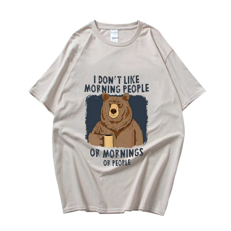 

Morning Coffee Bear Grumpy Fashion Women Tees L Don't Like Morning People Vintage Men's Tops T Shirt Popular and Loose Clothing