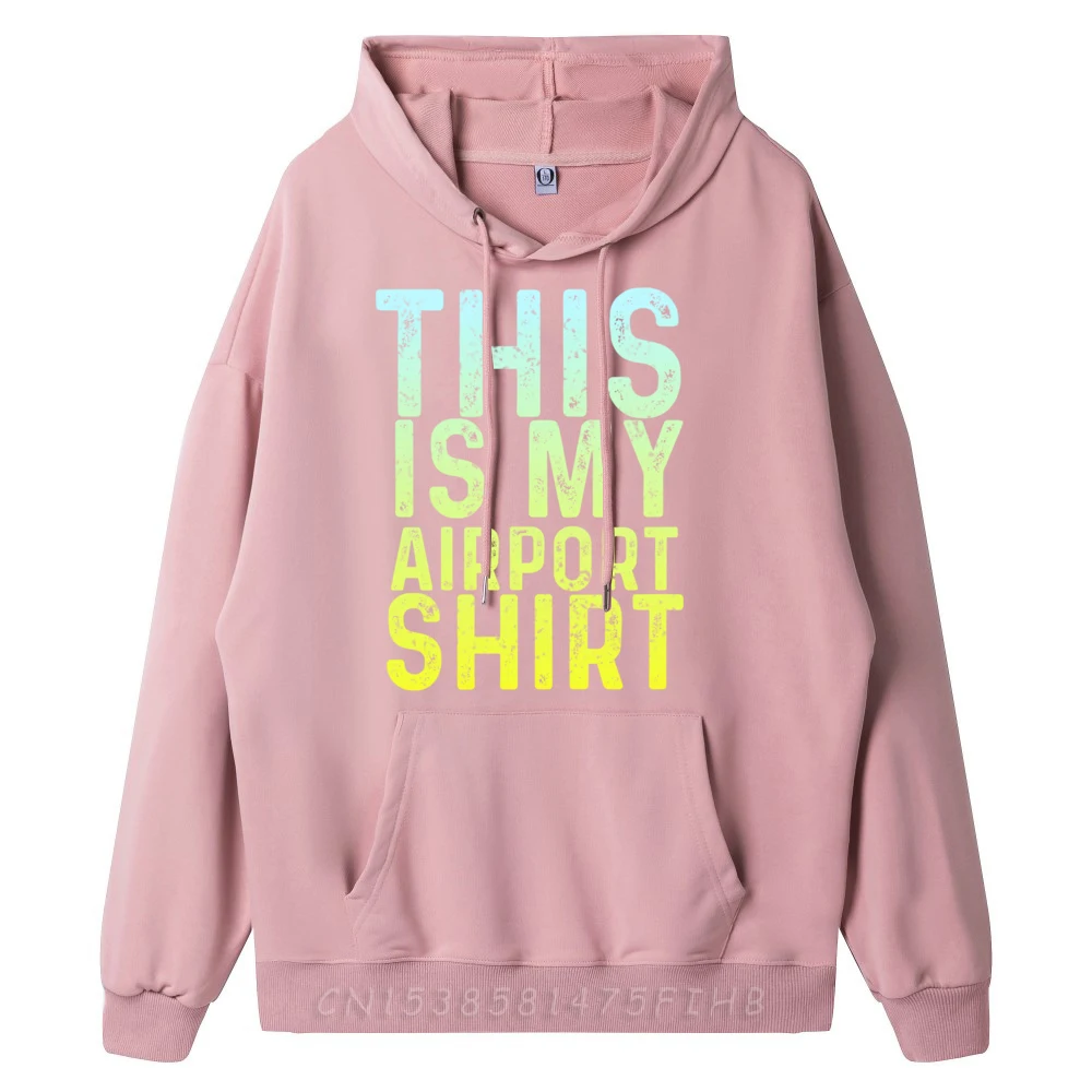 This Is My Airporhoodie Забавная уличная одежда для путешествий Мужские летние новые