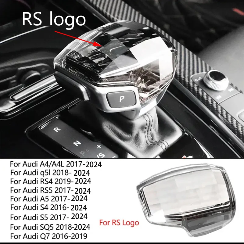 

Для Audi A4 A5 A6 A7 A8L Q5 Q7 Q8 RS4 RS5 RS6 RS7 S4 S5 SQ5 QS8 Кристаллическая головка переключения передач Крышка ручки коробки передач