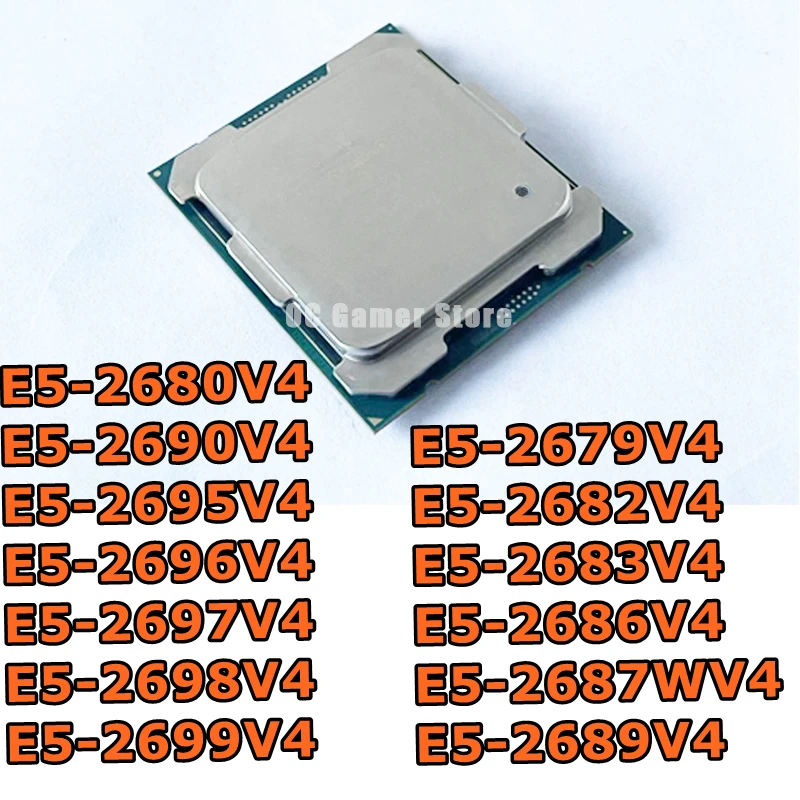 2679v4 E5 2680v4 E5 2682v4 E5 2683v4 E5 2686v4 E5 2687wv4 E5 2689v4 E5