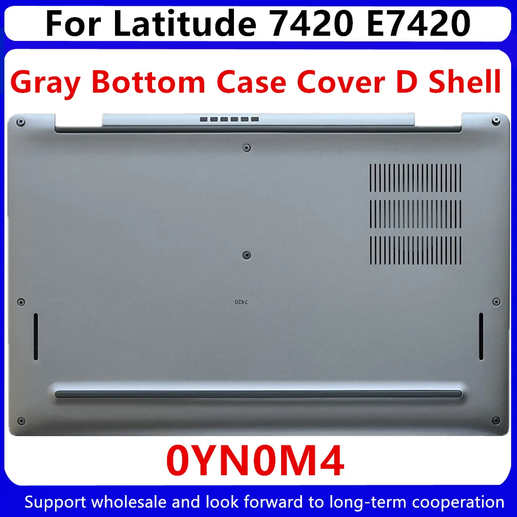 Новинка для Dell Latitude 7420 E7420 нижняя базовая крышка чехол D Shell 0YN0M4 YN0M4 0H4XRY H4XRY 0MYMW1 MYMW1