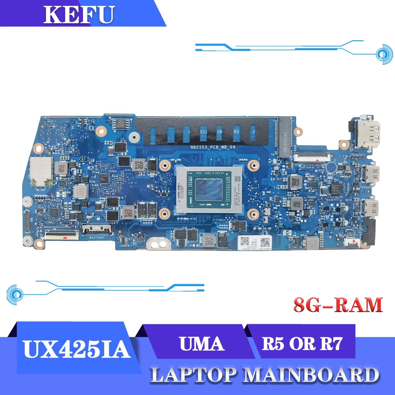 

Материнская плата KEFU UX425IA для ноутбука ASUS ZenBook UX425 UX425IA UX425I UM425IA, материнская плата для ноутбука с 8GB-RAM R5 R7 4-го поколения