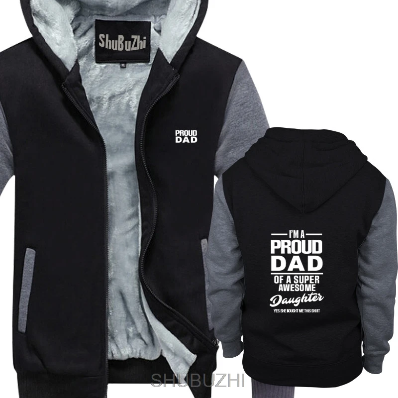 

Father's Day gift warm coat Proud Dad Super Awesome Daughter hoodie Daddy King Men jacket winter warm jacket sbz4170