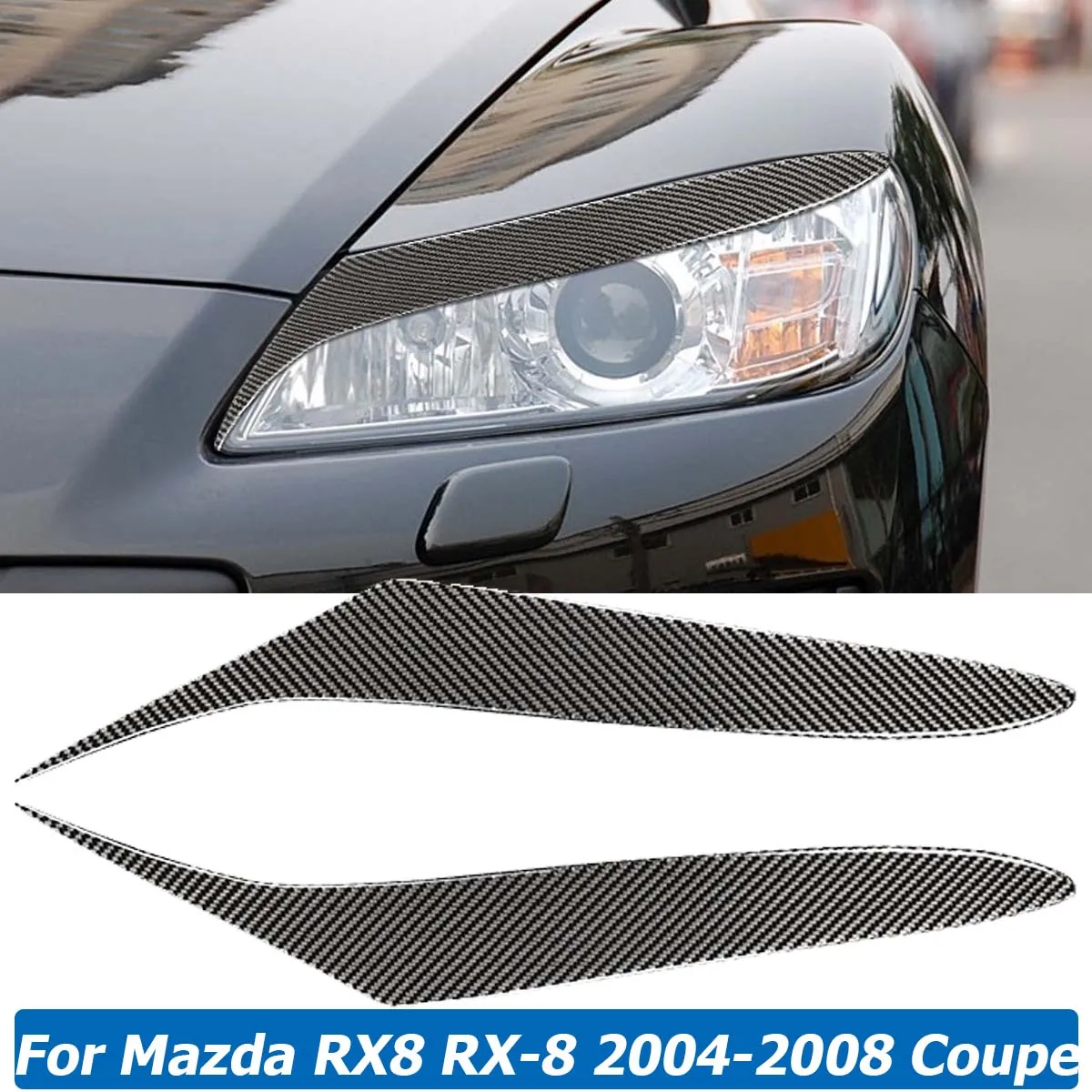 

2PCS/SET For Mazda RX8 RX-8 Coupe Carbon Fiber Headlight Eyelid Eyebrow Cover Trim Sticker Moulding 2004-2008 Car Accessories