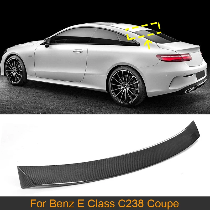 

Carbon Fiber Rear Roof Spoiler Wing For Mercedes-Benz E Class C238 E200 E400 E500 Coupe 2D 2017 2018 FRP Rear Roof Wing Spoiler