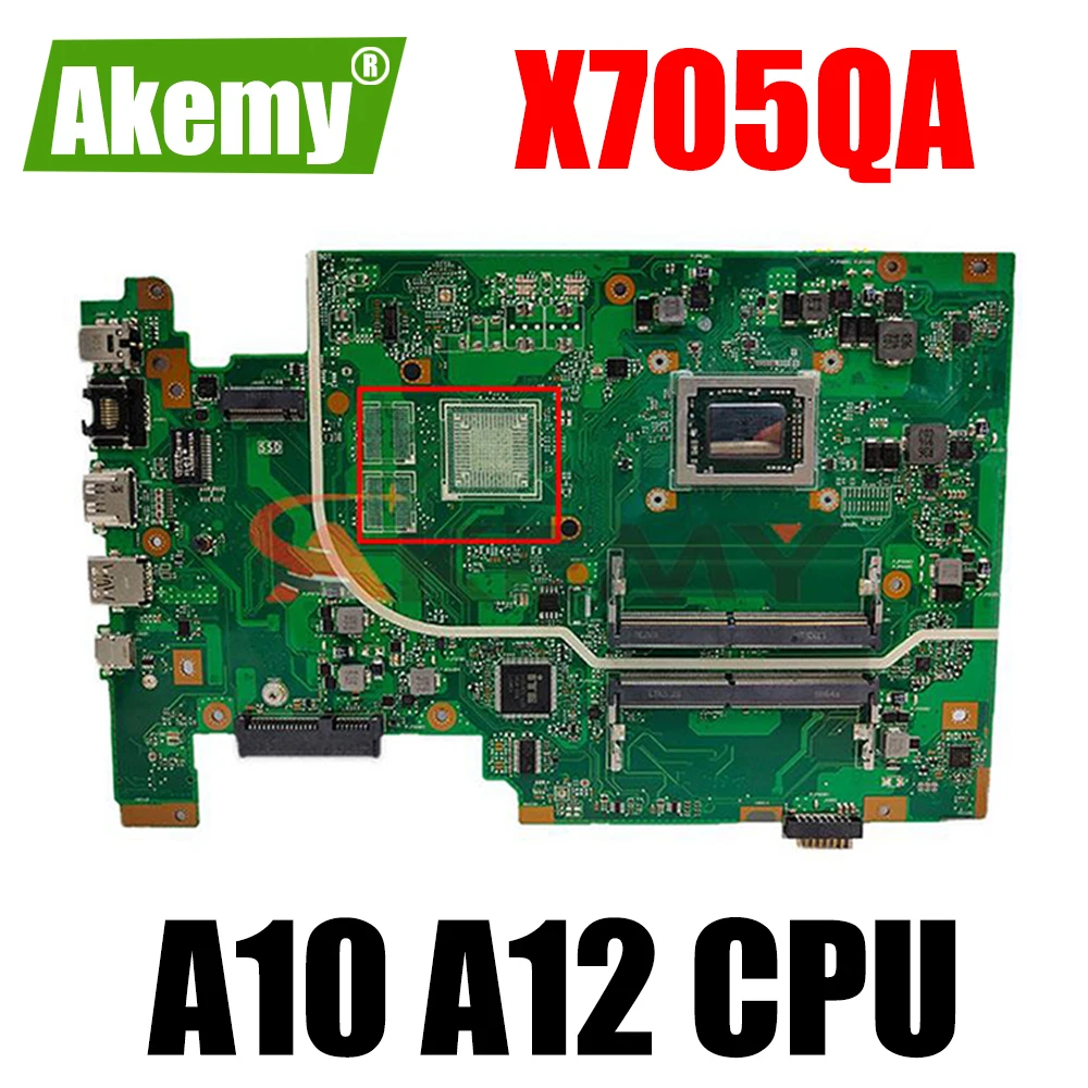 

X705QA X705QR Laptop Motherboard A10 A12 CPU V2G Or UMA for ASUS X705QA X705Q X705QR Original Notebook Mainboard