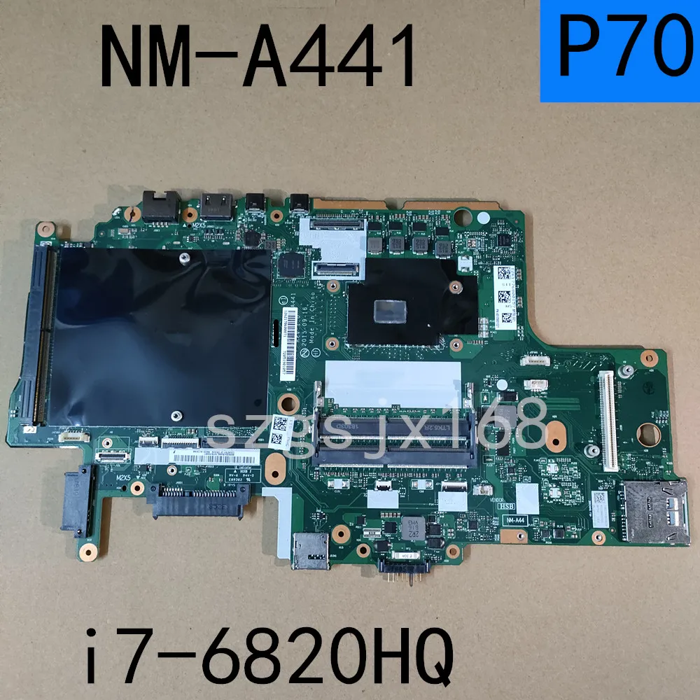 Материнская плата для ноутбука Lenovo Thinkpad P70 с процессором SR2FU i7-6820HQ BP700 NM-A441 FRU 01AV312 00NY343 100% протестирован