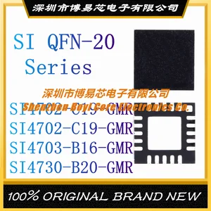 SI4702 SI4702 SI4703 SI4730 B20 B16 GMR C19-GMR Package QFN-20 New Original Authentic Wireless Transceiver Chip IC