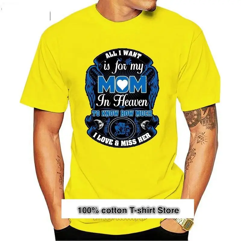 

Camiseta de algodón con estampado "All I Want Is For My Mom In Heaven To Knob" para hombre, S-6XL, hecha en EE. UU.