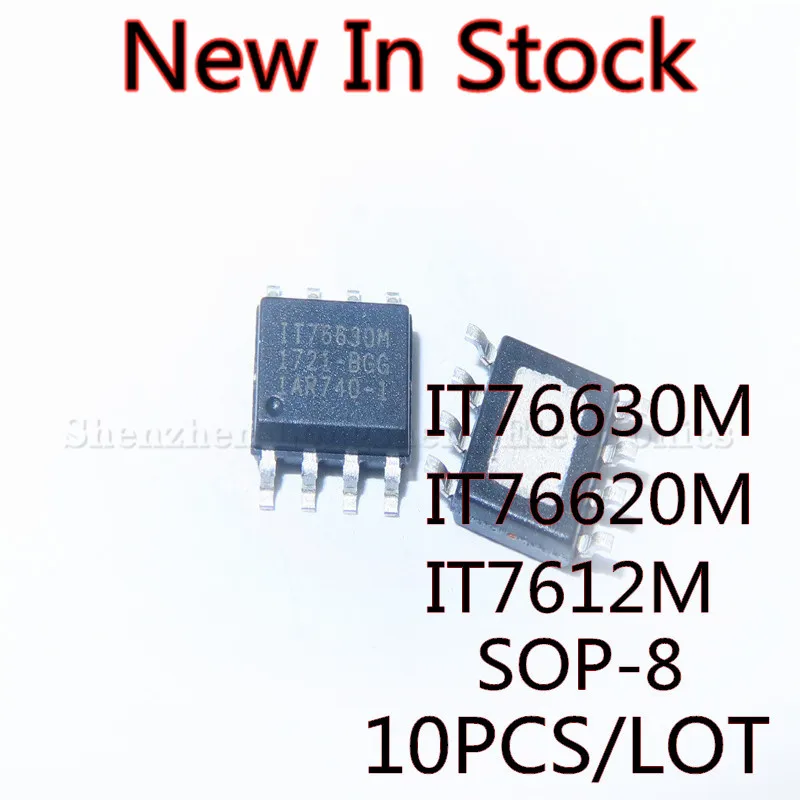 10 шт./лот IT76630M IT76620M IT7612M SOP-8 SMD Микросхема управления питанием, новая модель