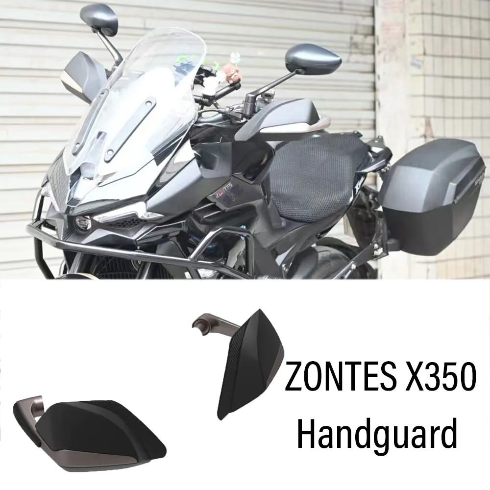 

New Motorcycle Fit ZONTES X350 350X ZT350-X ZT350X 350 X Dedicated Handguard Hand Guards For ZONTES X350 350X ZT350-X ZT350X