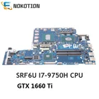 NOKOTION для Acer Nitro 5 AN515-54 материнская плата для ноутбука SRF6U I7-9750H GTX 1660Ti GDDR5 NBQ5B11004 NBQ5811004 EH50F LA-H431P