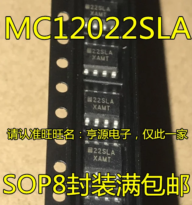 

Новинка и оригинал, 10 шт. MC12022 MC12022SLA SOP-8 22SLA