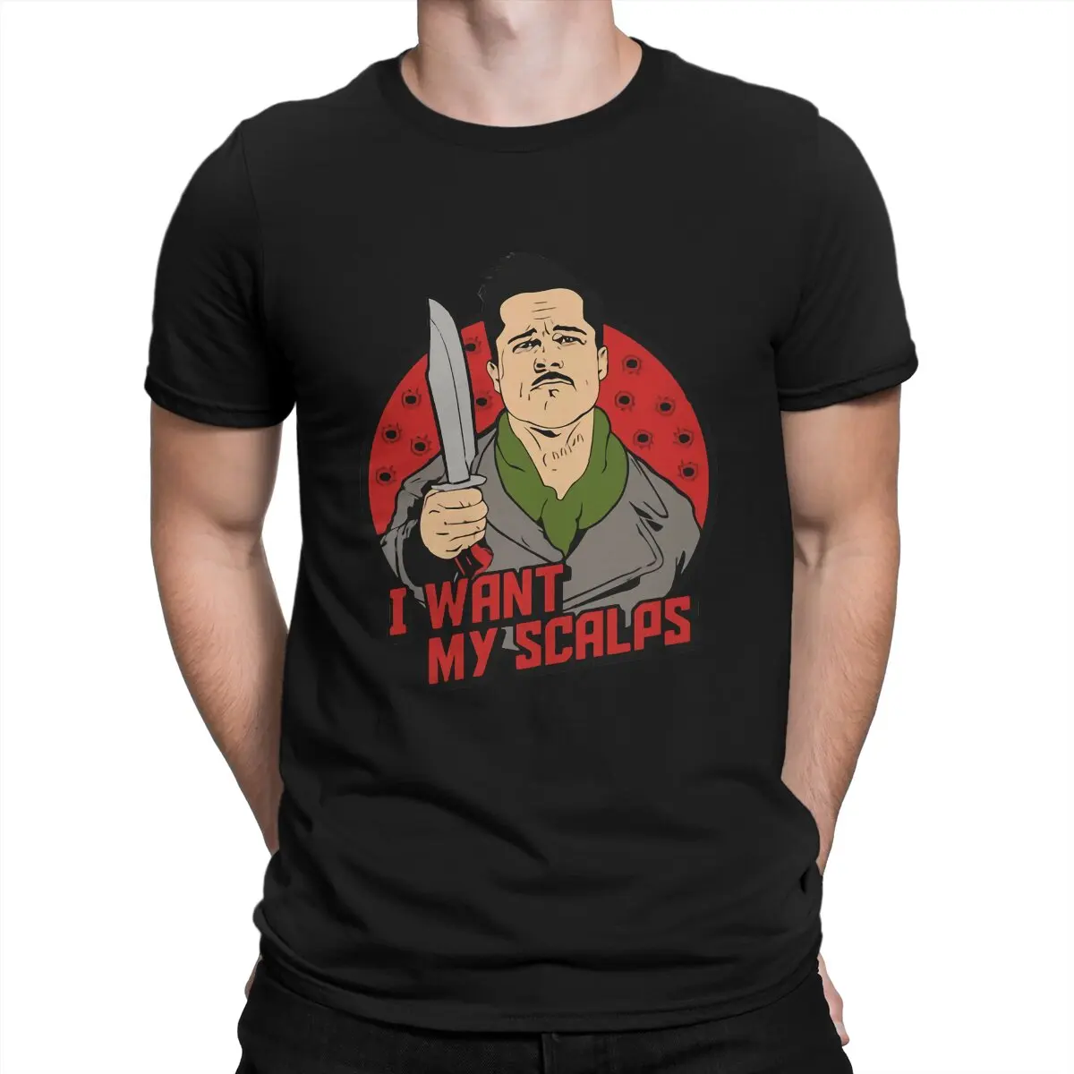 

Raine The Apache I Want My Scalps Men T Shirt Inglourious Basterds Aldo Raine Funny Short Sleeve O Neck T-Shirts Pure Cotton