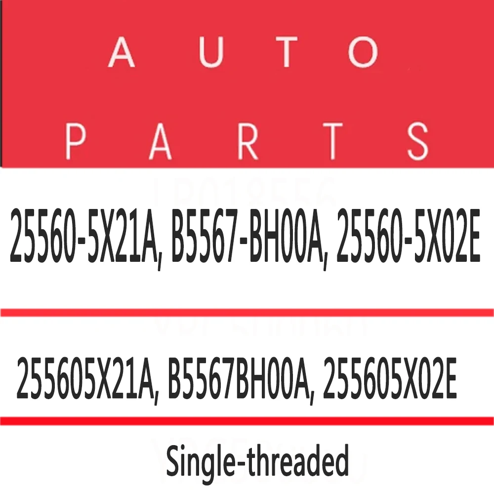 

5567BH00A B5567-BH00A 25560-5X21A 25560-5X02E для NISSAN QASHQAI J10 PATHFINDER R51 NAVARA 2007 2008 2009 2010 2011 2012 2013
