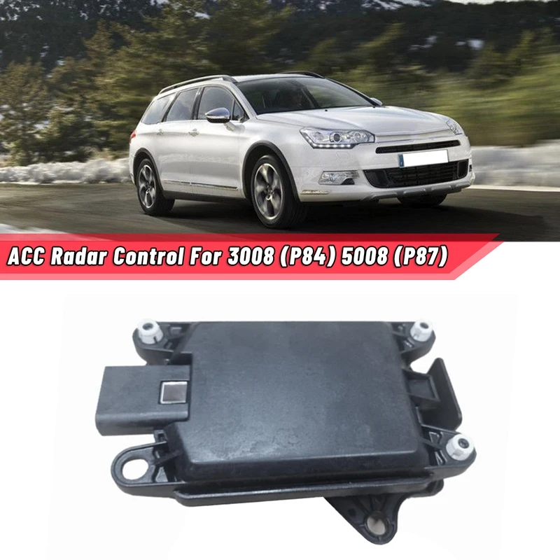

9820282980 автомобильный ACC-радар управления для Peugeot 3008 (P84) 5008 (P87)