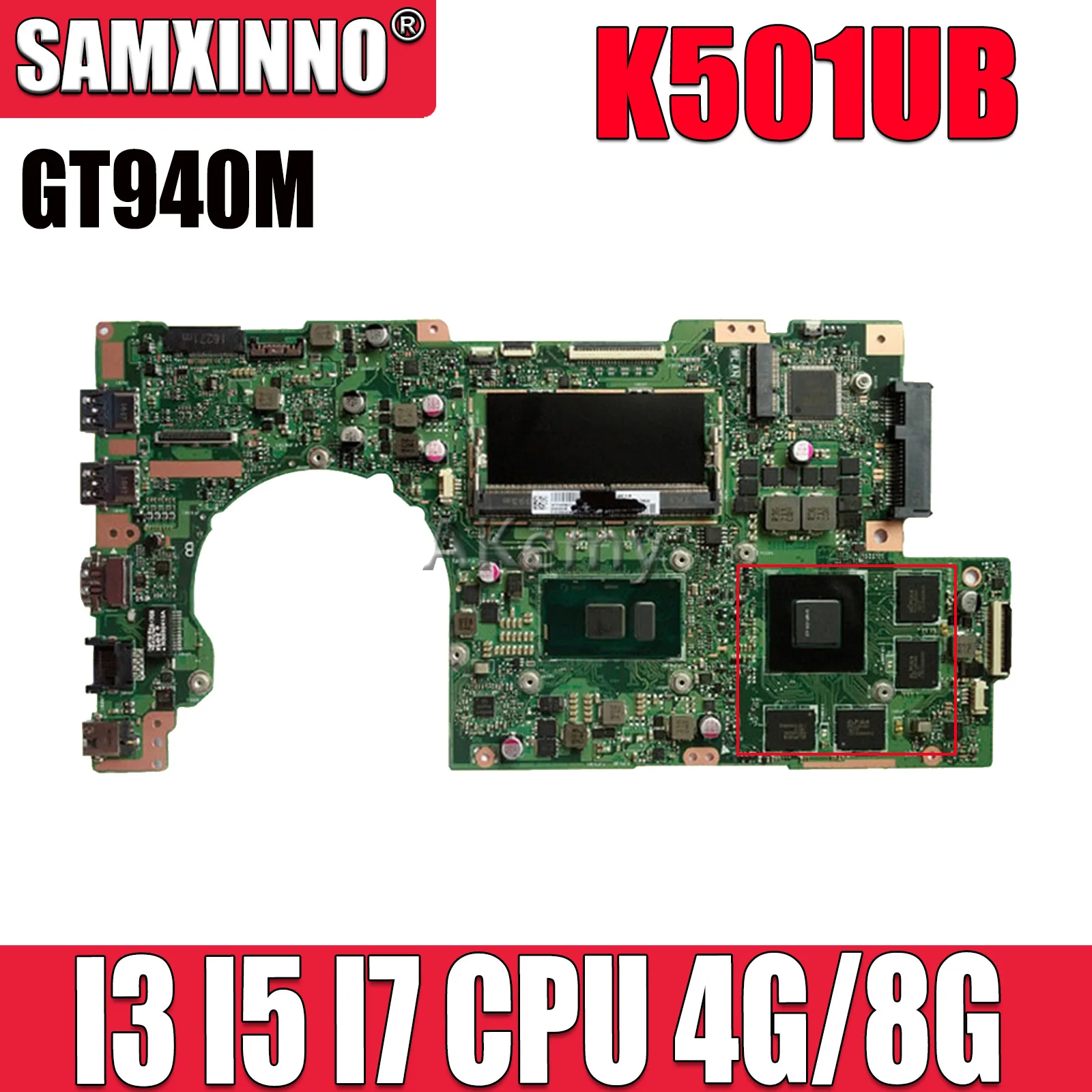 

K501UB Notebook Mainboard DDR3 DDR4 4GB 8GB RAM I3 I5 I7 CPU GT940M GPU For Asus K501U K501UX K501UQ A501U Laptop Motherboard