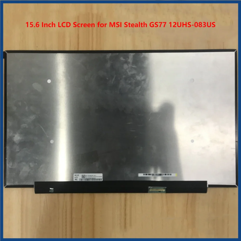 

15.6 Inch LCD Screen for MSI Stealth GS77 12UHS-083US Display Panel EDP 30Pins IPS QHD 2560x1440 240Hz EDP 40pins