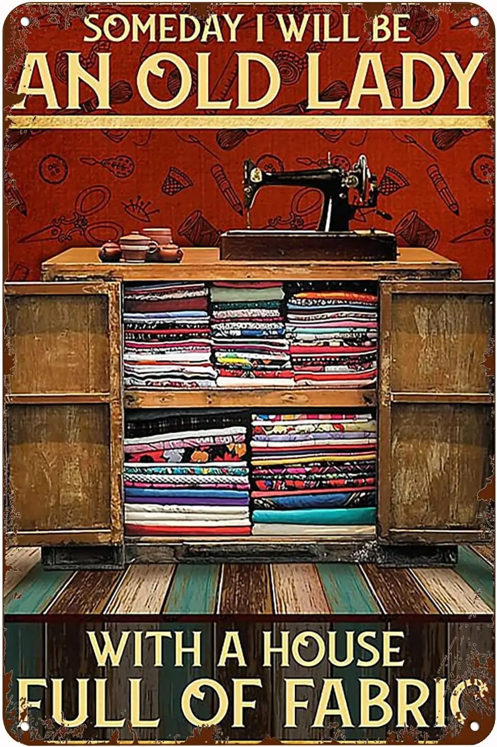 Xddxu Metl Vntge Tn Sgn Decor Somedy Wll Be Old Ldy с Hoe Full of Fbrc Sew Lovers Ct Grndm Ktche