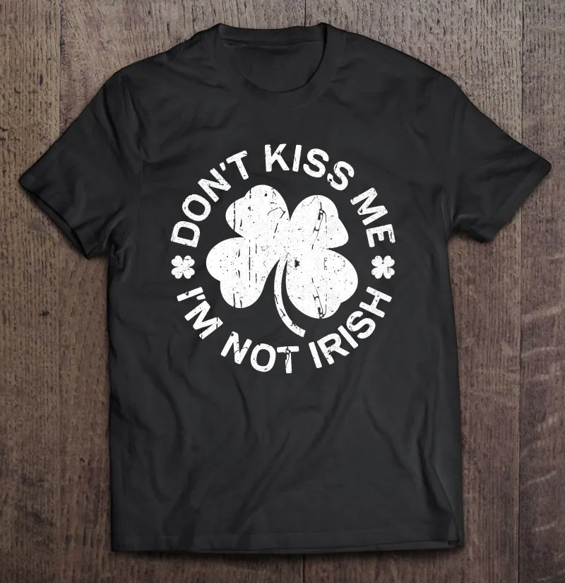 

Женские футболки на День Св. Патрика с надписью Don't Kiss Me'm Not Ирландский