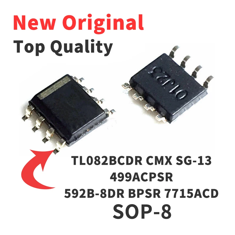 

5 шт. TL082BCDR CMX SG-13 499ACPSR 592B-8DR BPSR 7715ACD SMD SOP8 чип IC совершенно новый оригинальный