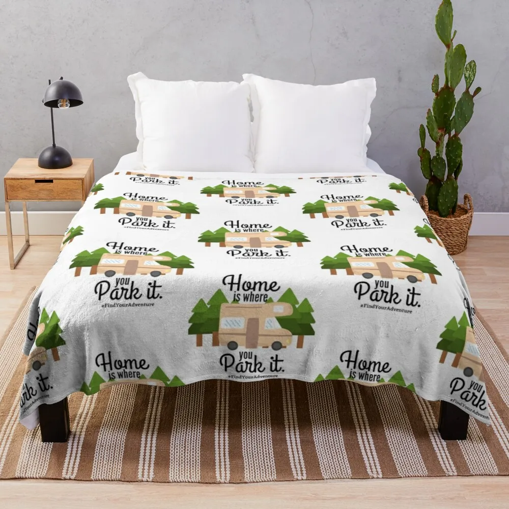 

Home is where you Park it - Class C RV Camper Throw Blanket Semi-Toral Blanket Flannel Fabric Fashion Sofa Blankets