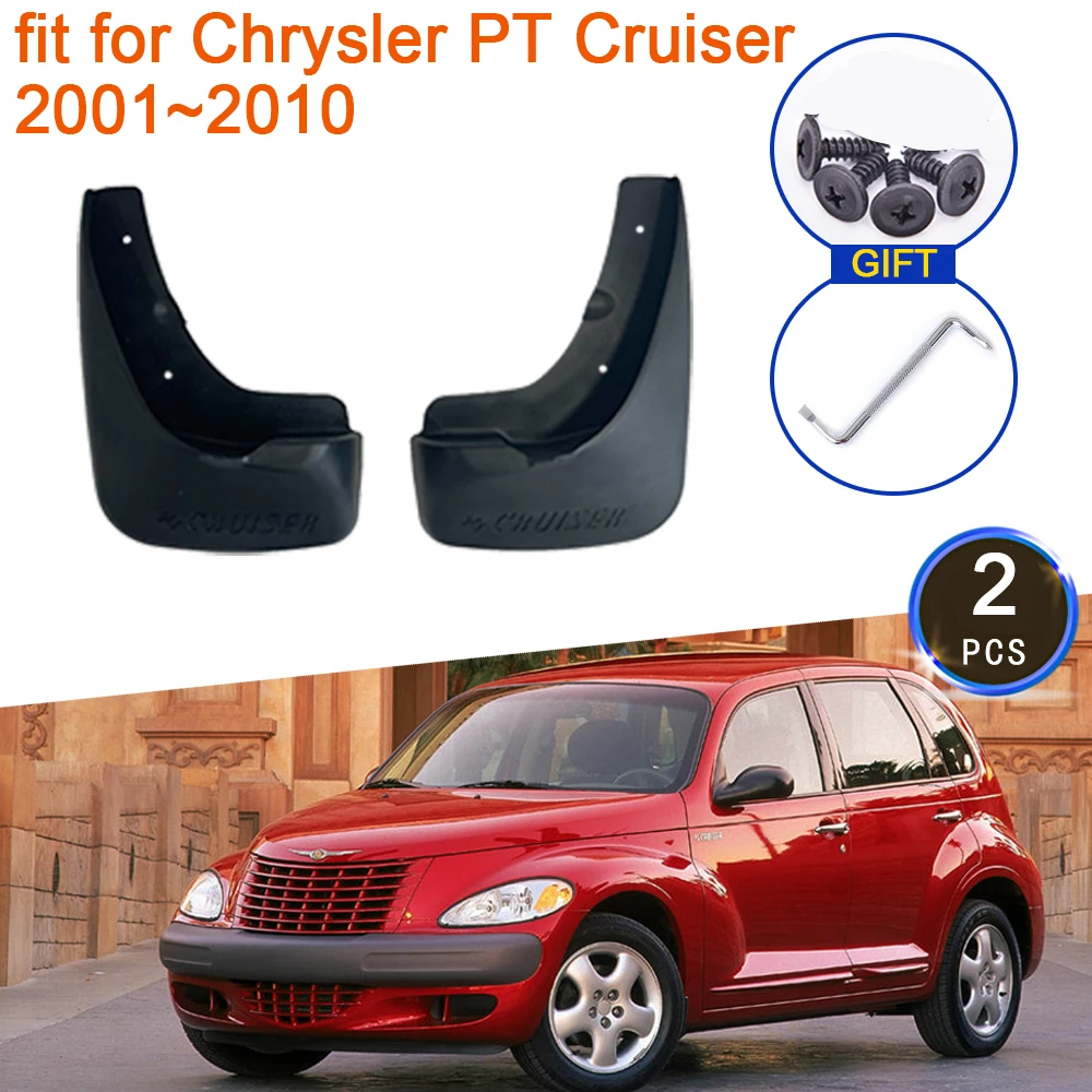 

2Pcs for Chrysler PT Cruiser 2001~2010 2003 2006 2007 2009 Mud Flaps Mudguards Anti-splash Fender Guard Front Wheels Accessories