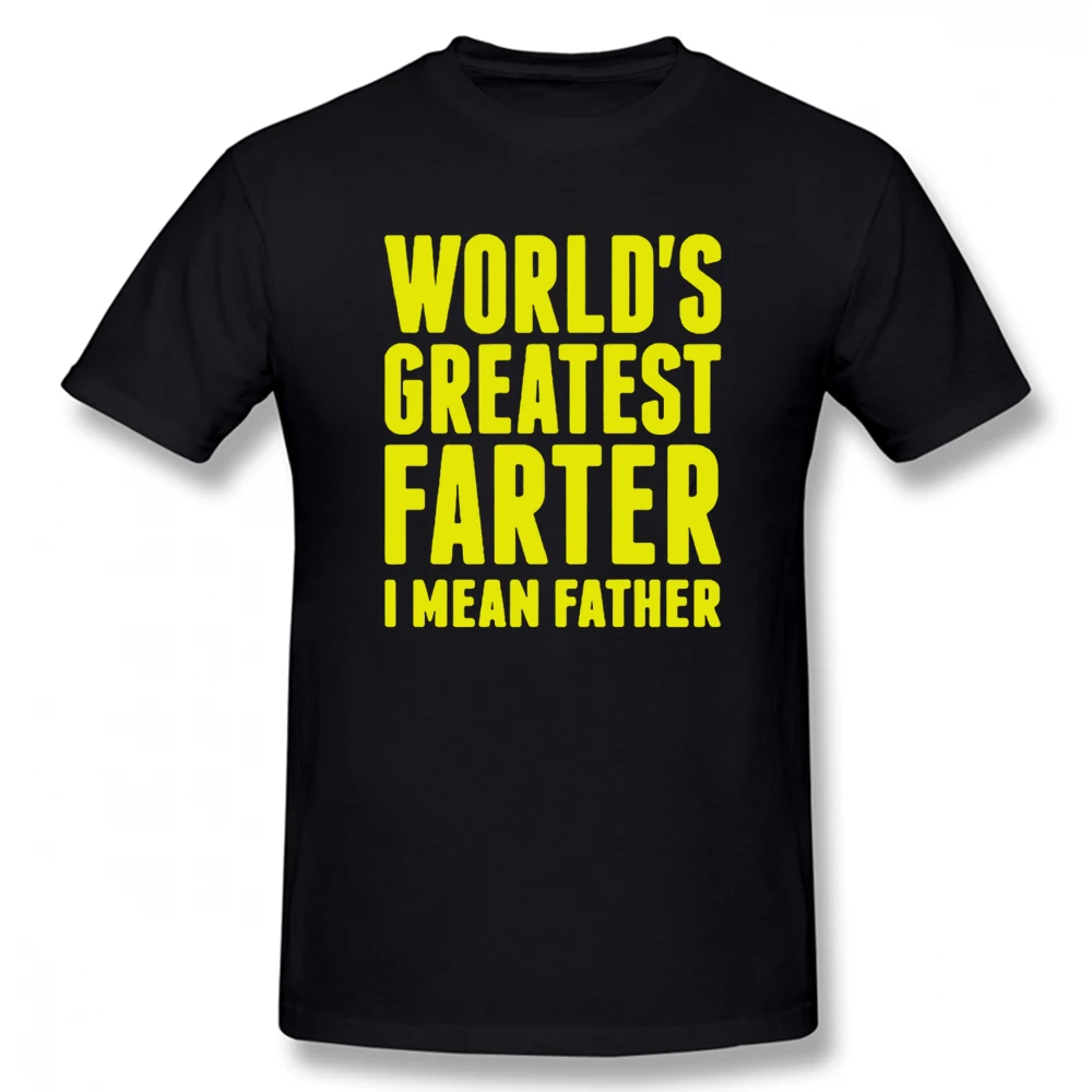 

Funny Worlds Greatest Farter I Mean Father T Shirts Graphic Streetwear Short Sleeve Best Dad Ever Father Day Gift Papa T-shirt
