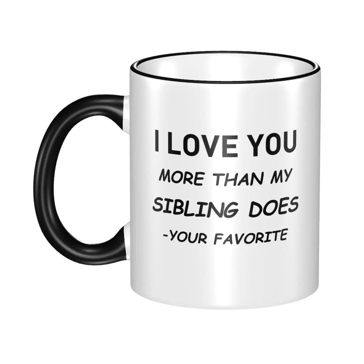 

Fathers Day Dad Gifts From Daughter Son - I Love You More Your Favorite Funny Cup Porcelain Coffee Mug Tea Cup 11oz Ceramic Mugs