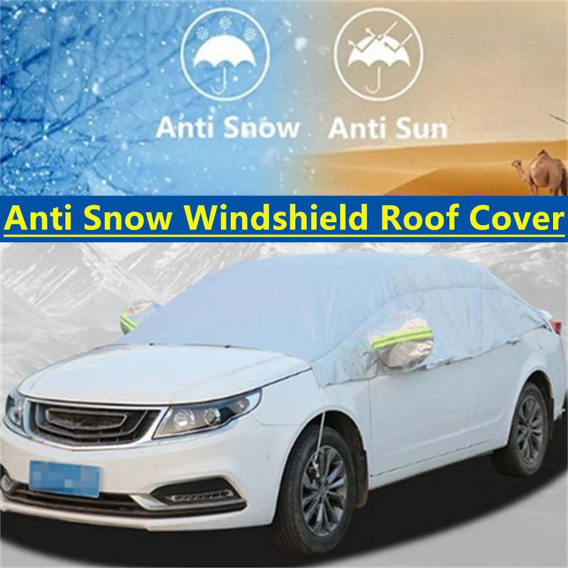 

Exterior Car Roof Cover Front Windshield Mirror Half Cover Sun Shield Anti Snow Frost Ice Dust Sun Shade Reflective Strip Cover