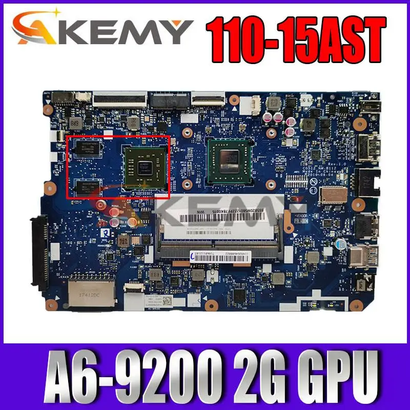 

For Lenovo 110-15 AST laptop motherboard CPU:A6-9200 DDR4 GPU:AMD 2GB FRU 5B20M56012 CG512 NM-B112 100% working