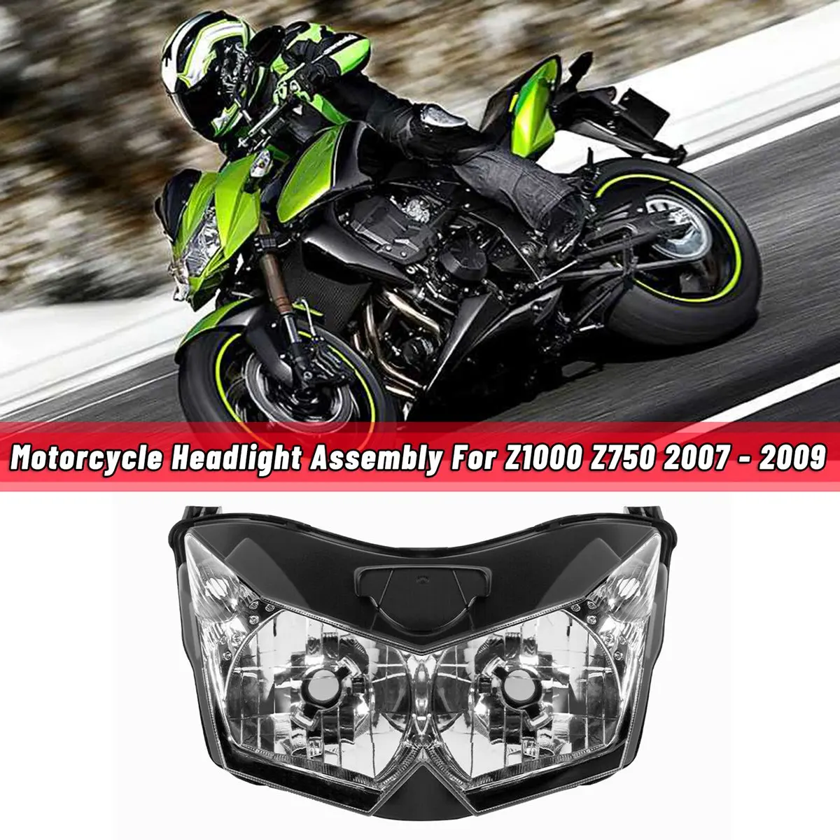

Передняя фара для мотоцикла, сменная передняя фара, прозрачная лампа для Kawasaki Z750 ZR750L 2007-2012 Z1000 2007-2009