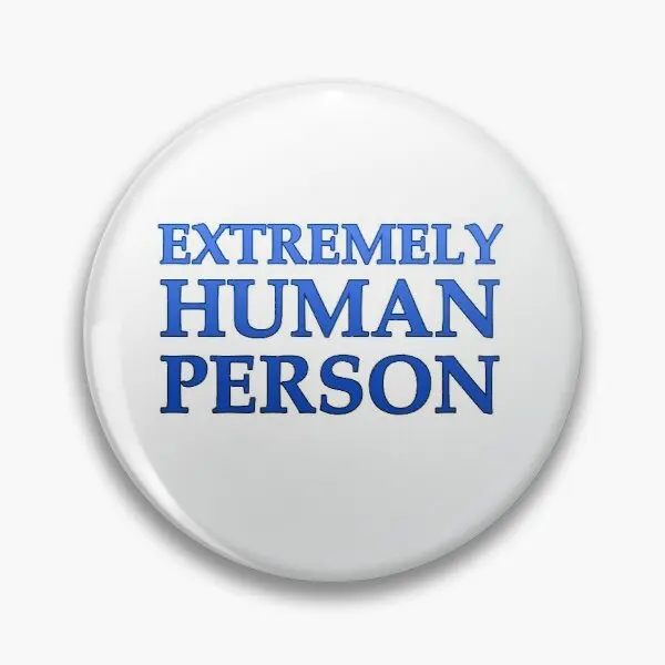 

Extremely Human Person Customizable Soft Button Pin Creative Lapel Pin Funny Badge Women Decor Jewelry Hat Clothes Brooch Cute