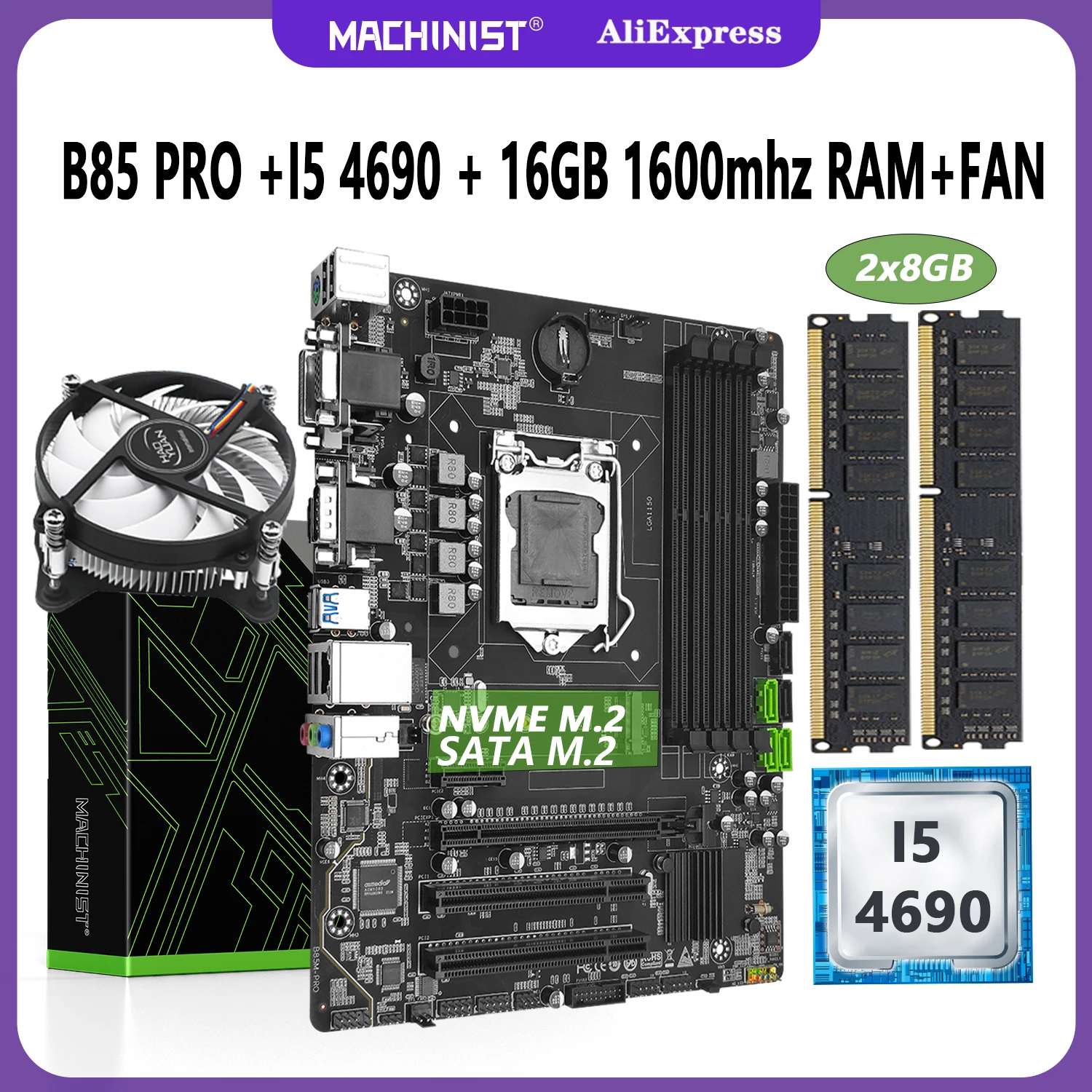 

MACHINIST B85 комплект материнской платы LGA 1150 с процессором Intel Core I5 4690 16 Гб (2*8 ГБ) DDR3 ОЗУ память NVME M.2