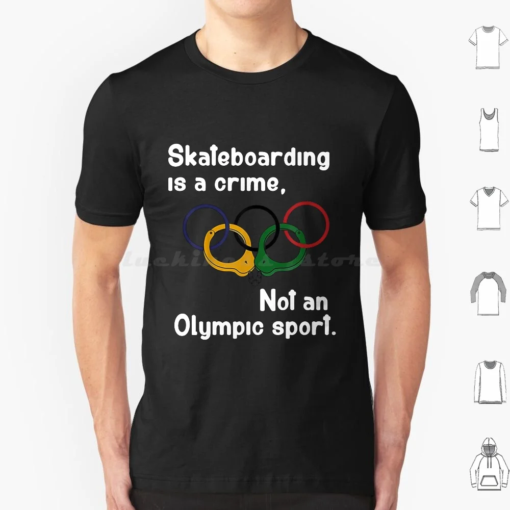 

Скейтбординг-это преступник, а не O.Lympic Спортивная футболка большого размера, 100% хлопок, скейтбординг-это преступник, а не Lympic Спорт