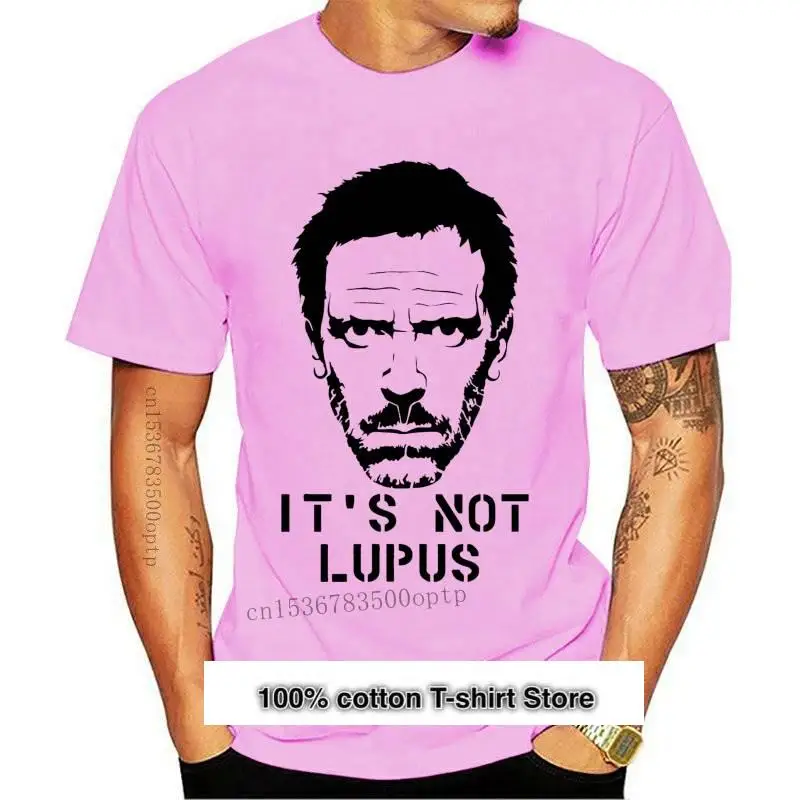 It Not Lupus Hugh Laurie T Shirt Funny Tv Show Doctor House M D Grey White Cool Casual T Shirt Men Unisex Fashion